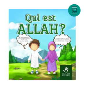 Qui est Allah ? – MuslimKid