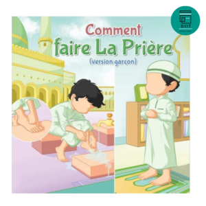 Comment faire la prière (version garçon) – Amana Editions